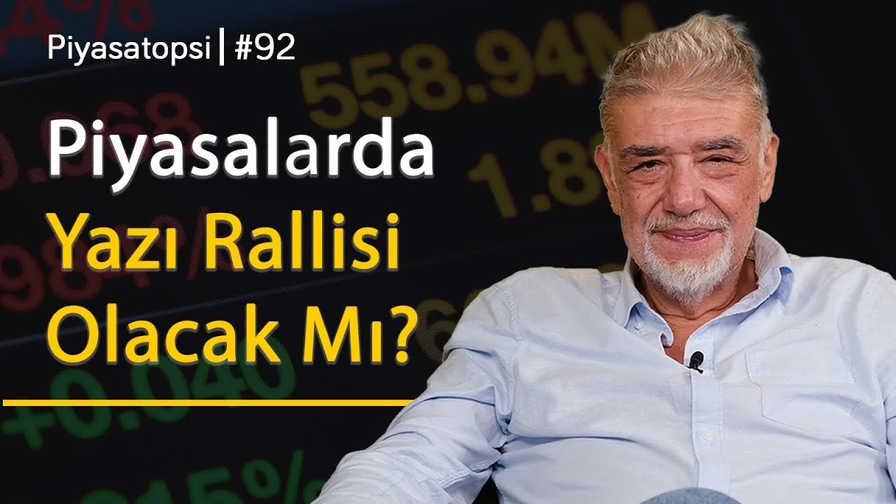 Atilla Yeşilada: Borsa İstanbul Yaz Rallisi — 12 Temmuz 2026