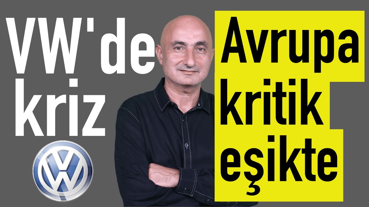 Barış Soydan: Volkswagen Yeniden Yapılanma — 19 Temmuz 2026