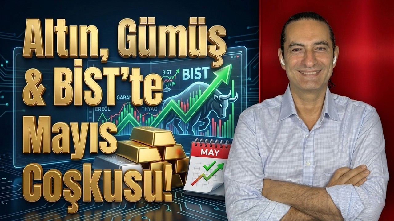 Devrim Akyıl: Dolar ve Borsa Analizi — 9 Mayıs 2026