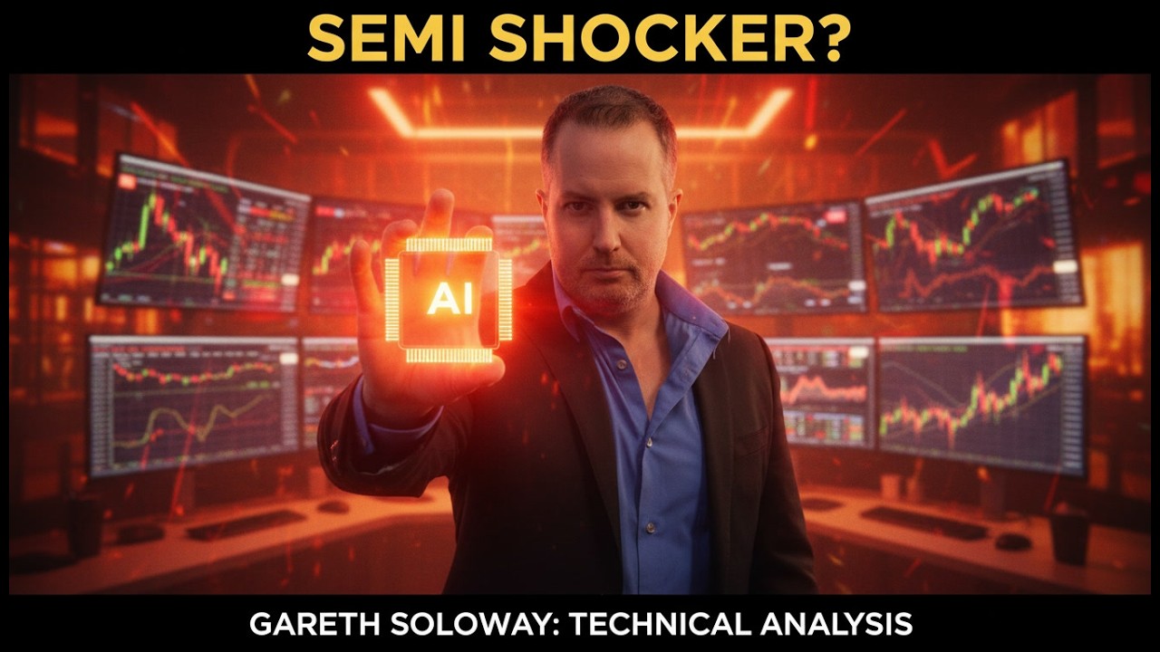Gareth Soloway: Yarı İletkenler ve Petrol — 24 Mayıs 2026